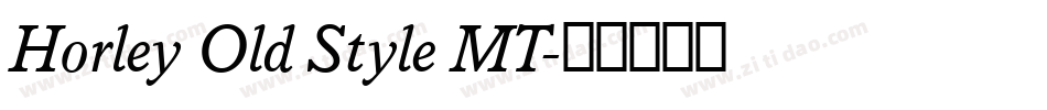 Horley Old Style MT字体转换